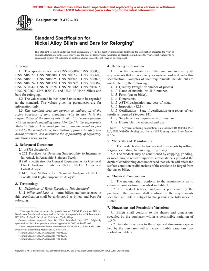 ASTM B472-03 - Standard Specification for UNS N06022,UNS N08020, UNS N08026, UNS N08024, UNS N08926, UNS N08367, UNS N10276, UNS N10665, UNS N10675 and UNS R20033 Nickel Alloy Billets and Bars for Reforging