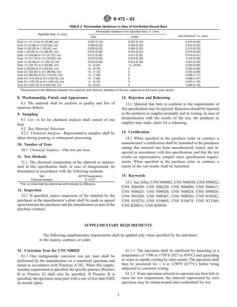 ASTM B472-03 - Standard Specification for UNS N06022,UNS N08020, UNS N08026, UNS N08024, UNS N08926, UNS N08367, UNS N10276, UNS N10665, UNS N10675 and UNS R20033 Nickel Alloy Billets and Bars for Reforging