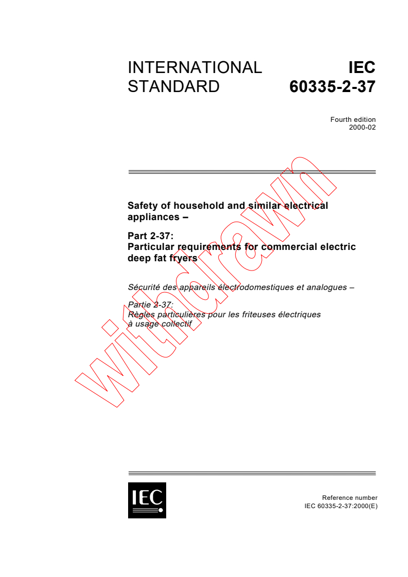 IEC 60335-2-37:2000 - Safety of household and similar electrical appliances - Part 2-37: Particular requirements for commercial electric deep fat fryers
Released:2/28/2000
Isbn:283185153X