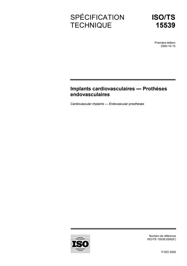 ISO/TS 15539:2000 - Implants cardiovasculaires -- Protheses endovasculaires