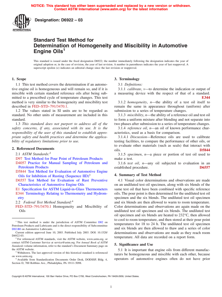 ASTM D6922-03 - Standard Test Method for Determination of Homogeneity and Miscibility in Automotive Engine Oils