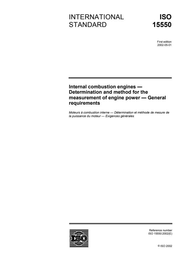 ISO 15550:2002 - Internal combustion engines -- Determination and method for the measurement of engine power -- General requirements