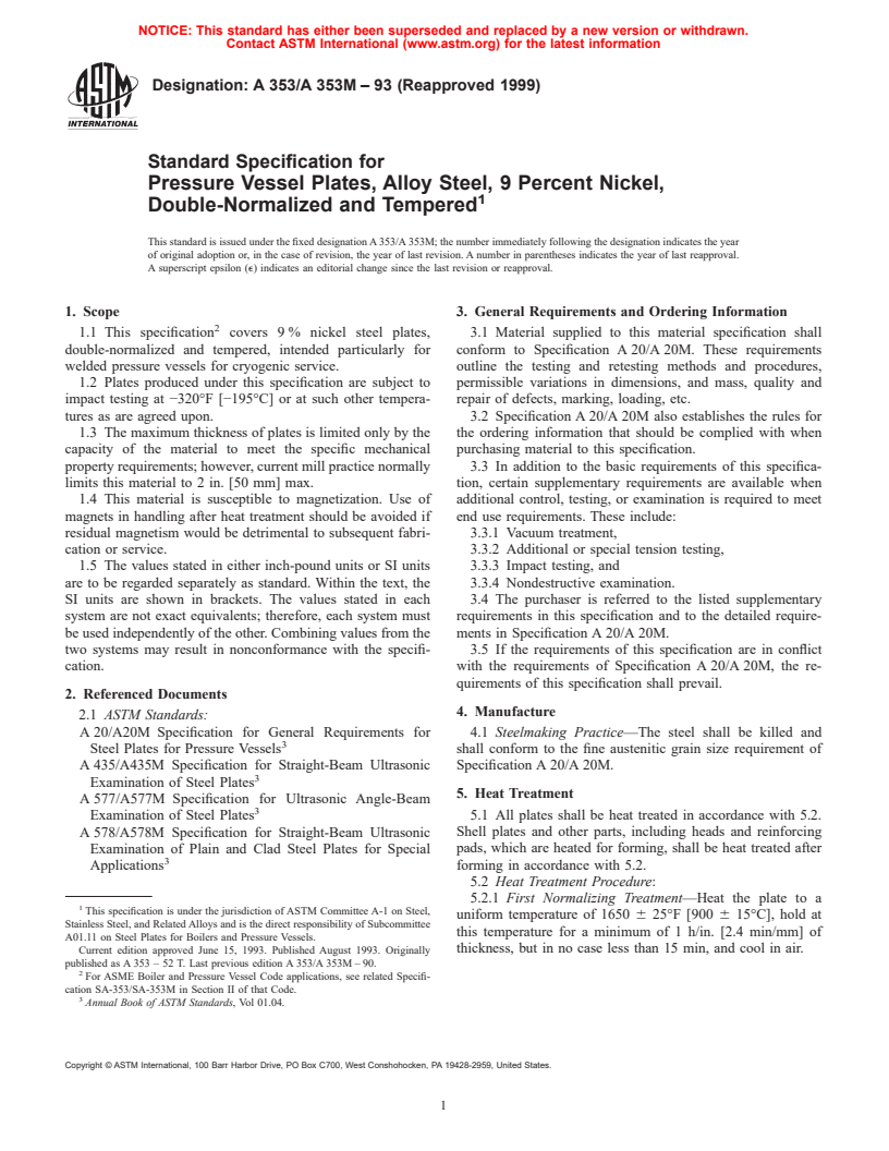 ASTM A353/A353M-93(1999) - Standard Specification for Pressure Vessel Plates, Alloy Steel, 9 Percent Nickel, Double-Normalized and Tempered