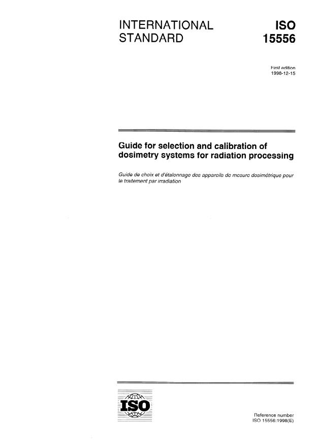 ISO 15556:1998 - Guide for selection and calibration of dosimetry systems for radiation processing