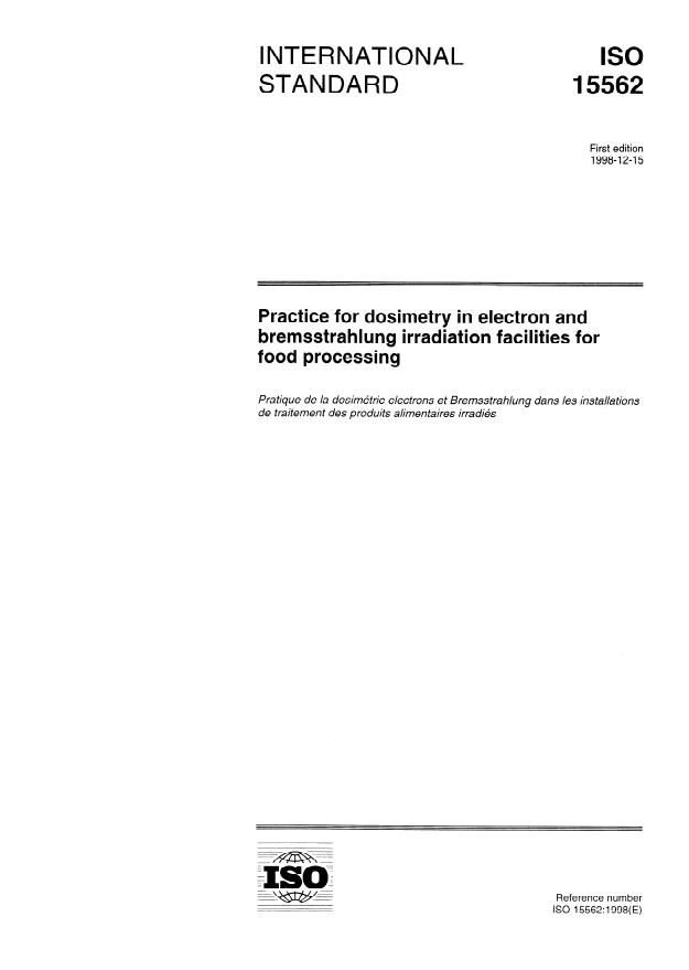 ISO 15562:1998 - Practice for dosimetry in electron and bremsstrahlung irradiation facilities for food processing