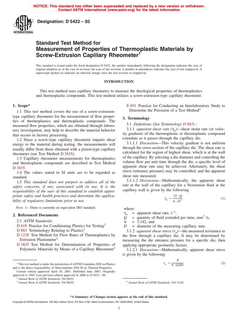 ASTM D5422-03 - Standard Test Method for Measurement of Properties of Thermoplastic Materials by Screw-Extrusion Capillary Rheometer