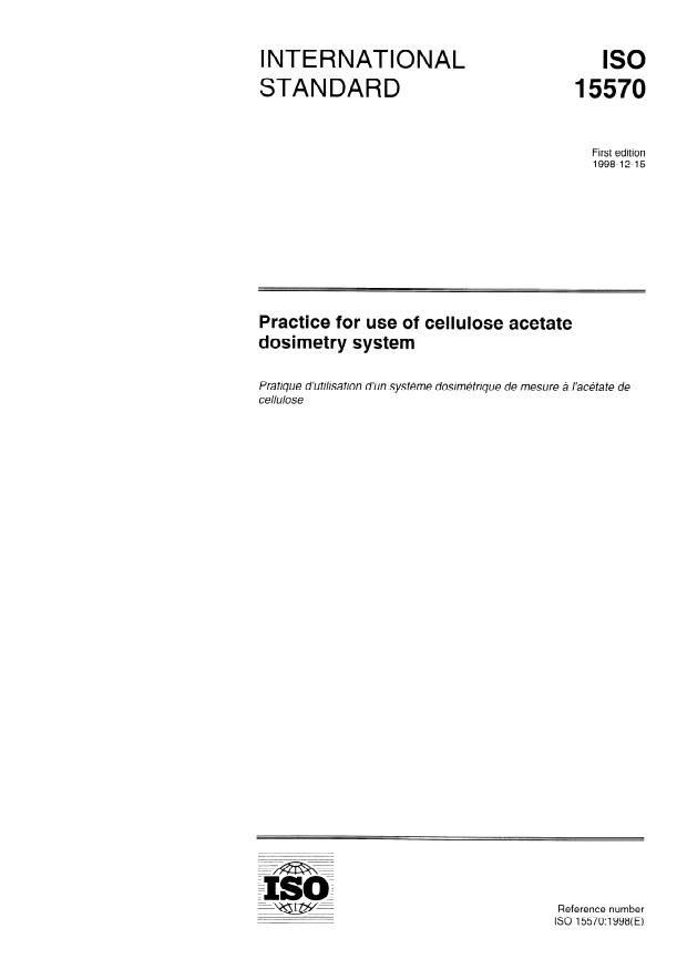 ISO 15570:1998 - Practice for use of cellulose acetate dosimetry system