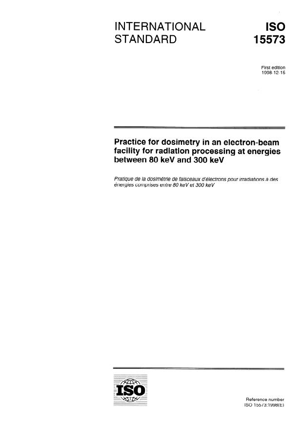 ISO 15573:1998 - Practice for dosimetry in an electron-beam facility for radiation processing at energies between 80 keV and 300 keV