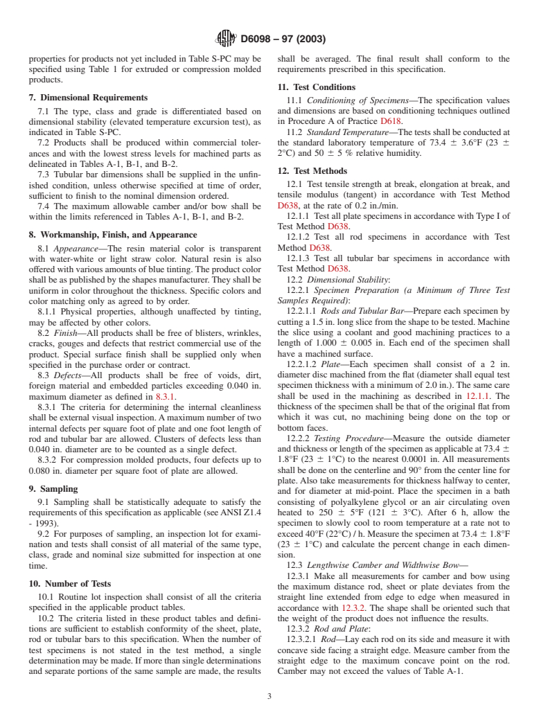 ASTM D6098-97(2003) - Standard Specification for Extruded and Compression Molded Shapes Made from Polycarbonate (PC)