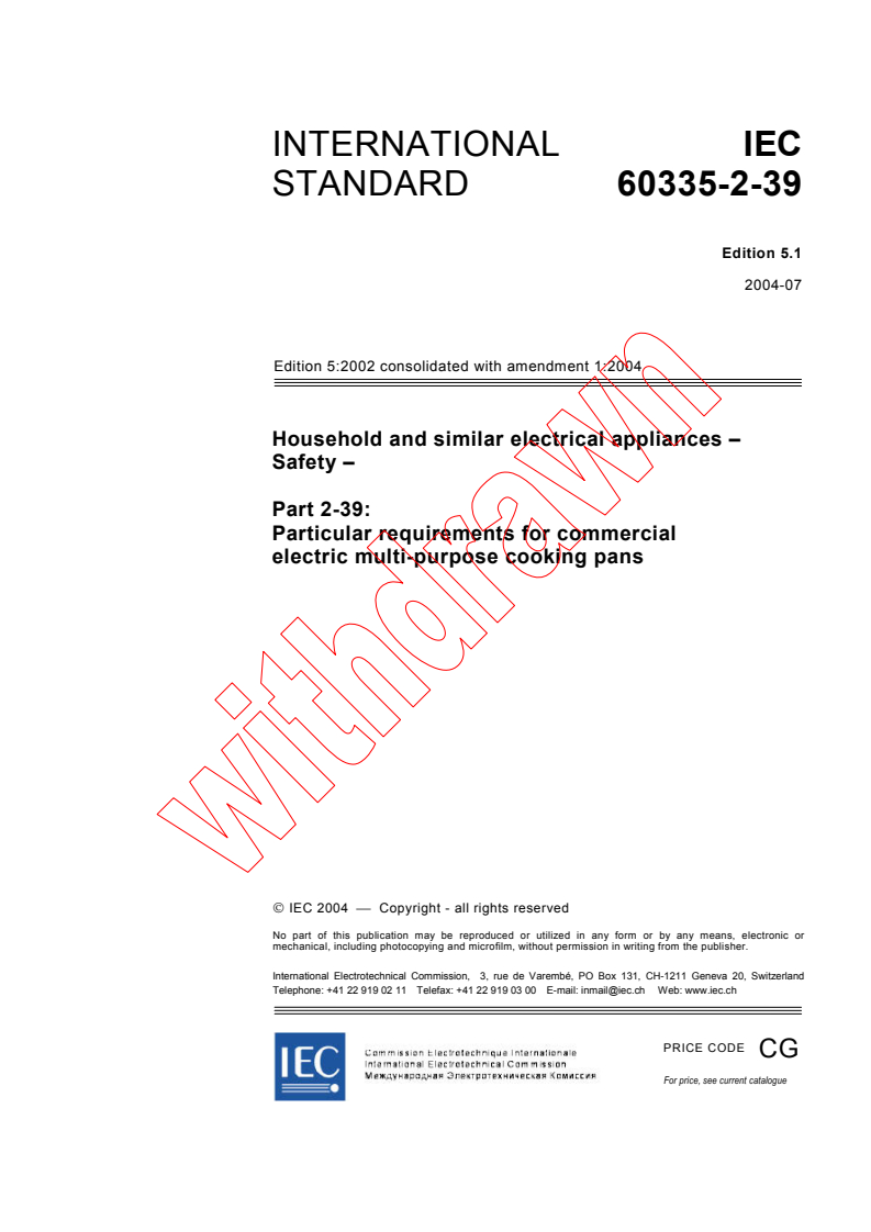 IEC 60335-2-39:2002+AMD1:2004 CSV - Household and similar electrical appliances - Safety - Part 2-39: Particular requirements for commercial electric multi-purpose cooking pans
Released:7/8/2004
Isbn:2831875447