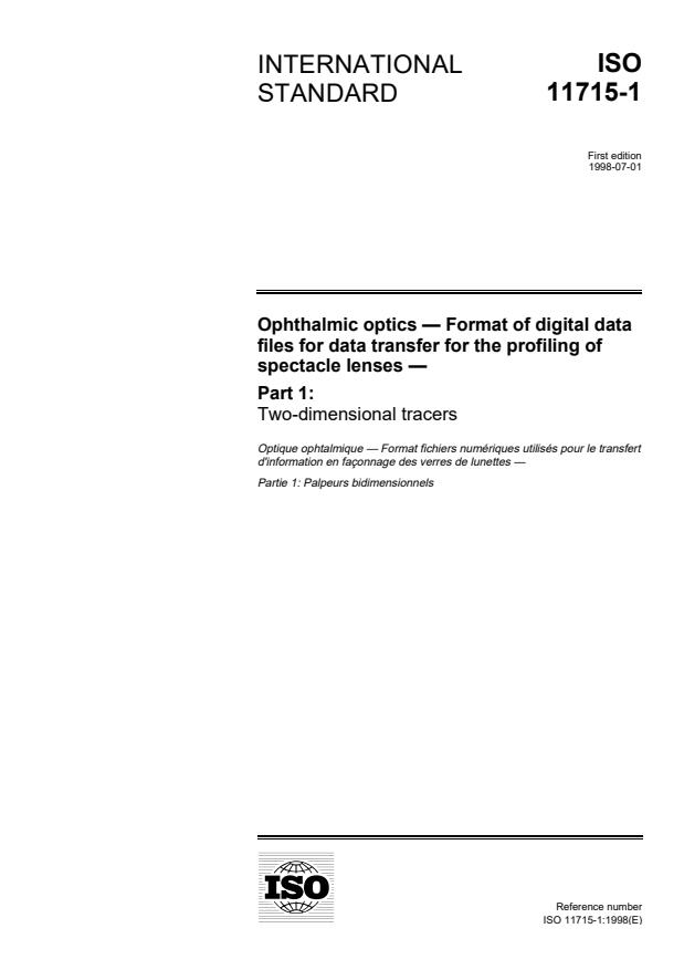 ISO 11715-1:1998 - Ophthalmic optics -- Format of digital data files for data transfer for profiling of spectacle lenses