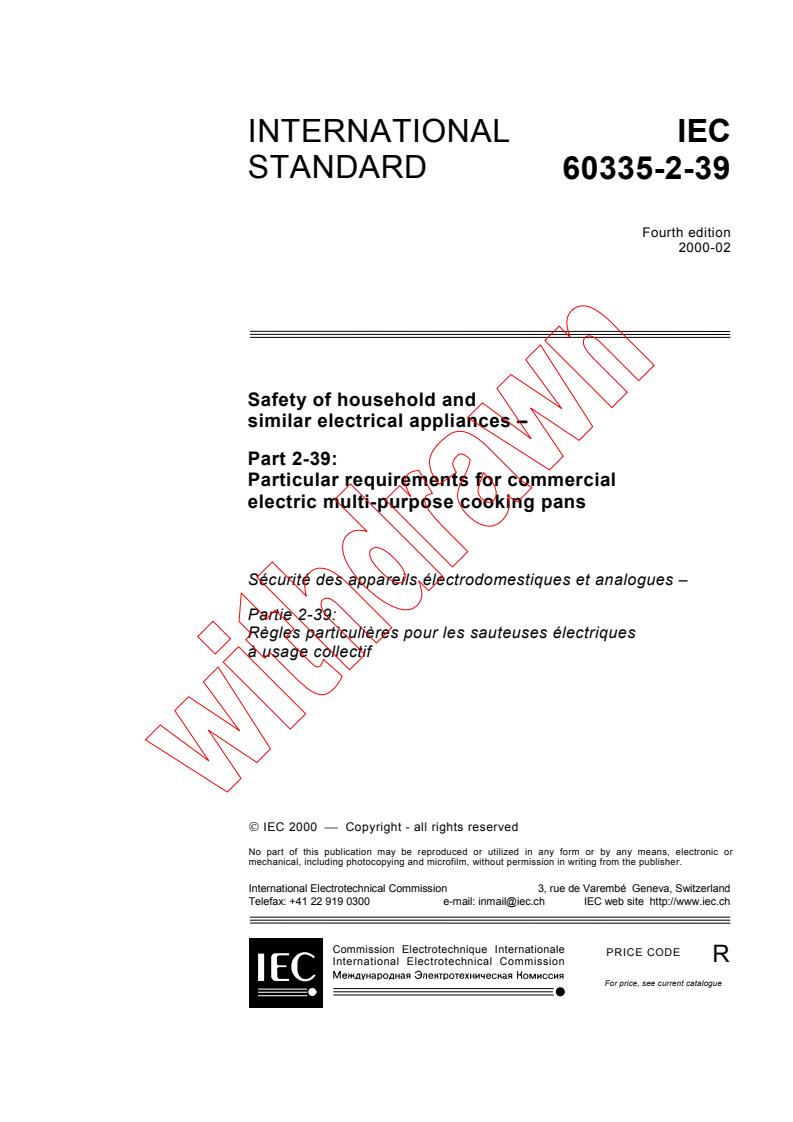 IEC 60335-2-39:2000 - Safety of household and similar electrical appliances - Part 2-39: Particular requirements for commercial electric multi-purpose cooking pans
Released:2/29/2000
Isbn:2831851688