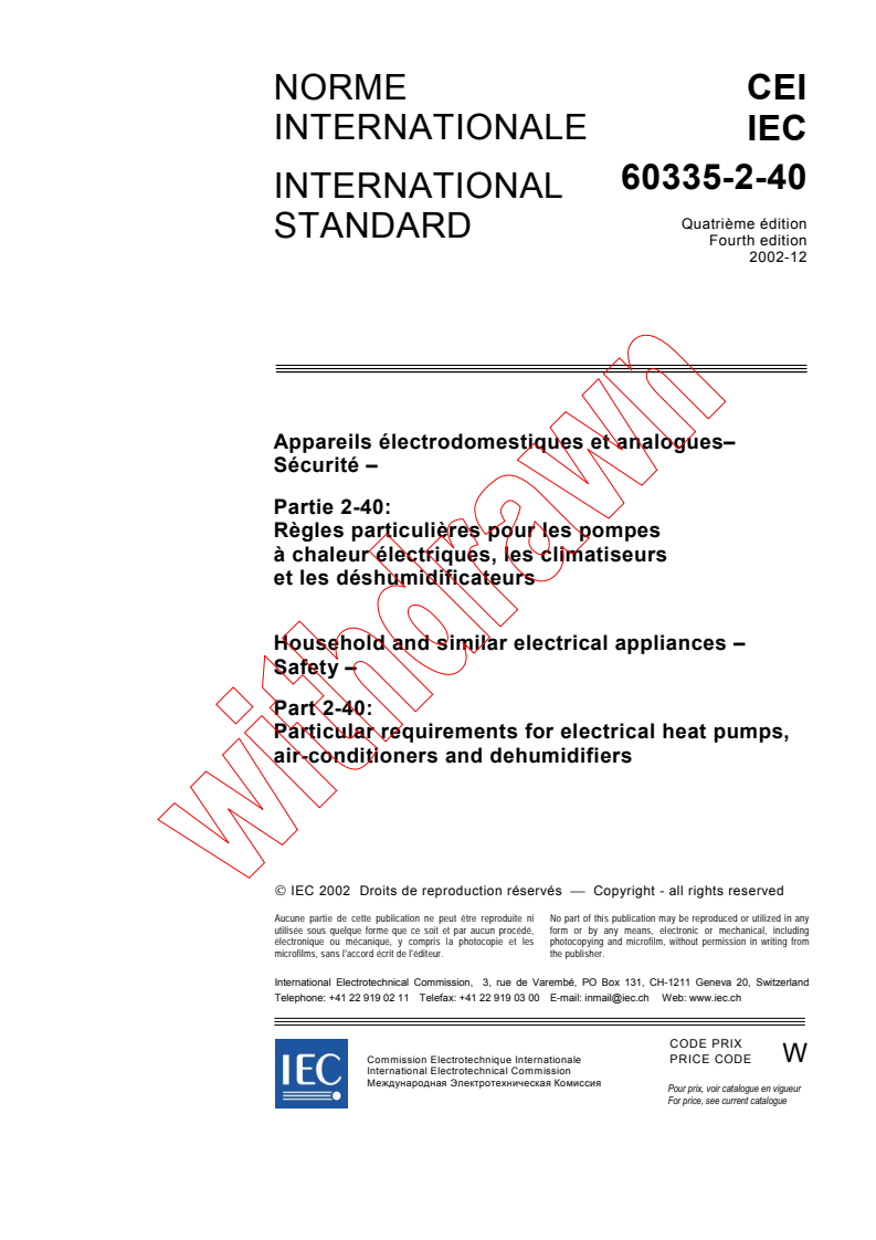 IEC 60335-2-40:2002 - Household and similar electrical appliances - Safety - Part 2-40: Particular requirements for electrical heat pumps, air-conditioners and dehumidifiers
Released:12/13/2002
Isbn:2831885892
