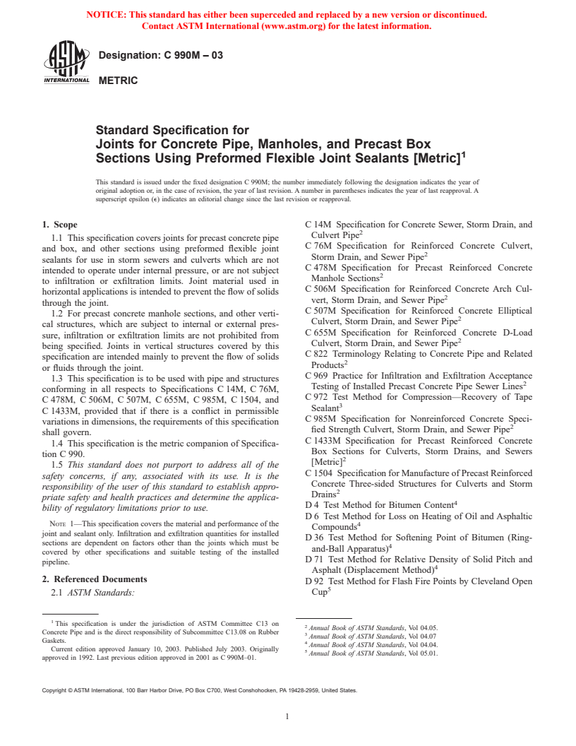 ASTM C990M-03 - Standard Specification for Joints for Concrete Pipe, Manholes, and Precast Box Sections Using Preformed Flexible Joint Sealants (Metric)