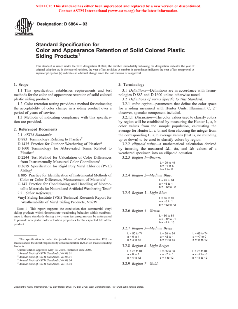 ASTM D6864-03 - Standard Specification for Color and Appearance Retention of Solid Colored Plastic Siding Products