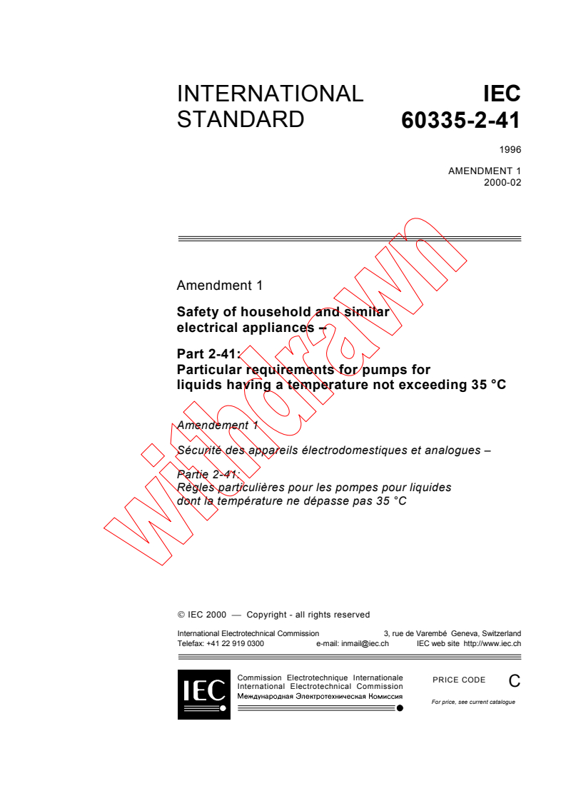 IEC 60335-2-41:1996/AMD1:2000 - Amendment 1 - Safety of household and similar electrical appliances - Part 2-41: Particular requirements for pumps for liquids having a temperature not exceeding 35 °C
Released:2/29/2000
Isbn:2831851483