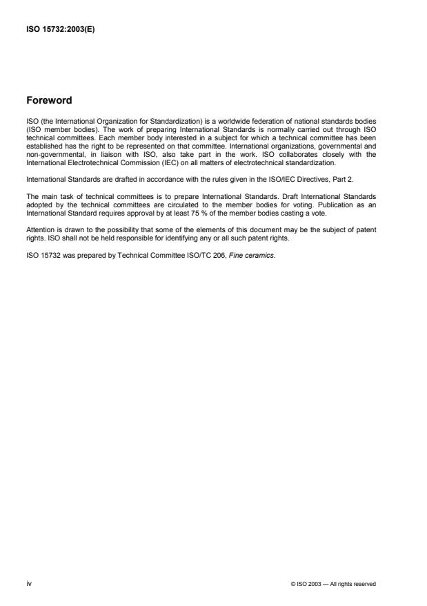 ISO 15732:2003 ISO 15732:2003 - Fine ceramics (advanced ceramics, advanced technical ceramics) -- Test method for fracture toughness of monolithic ceramics at room temperature by single edge precracked beam (SEPB) method - Page 4 preview