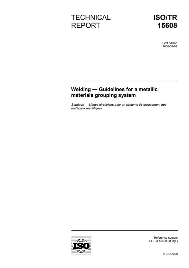 ISO/TR 15608:2000 - Welding -- Guidelines for a metallic materials grouping system