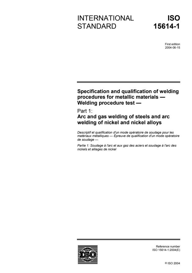 ISO 15614-1:2004 - Specification and qualification of welding procedures for metallic materials -- Welding procedure test