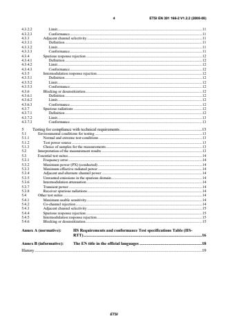 SIST EN 301 166-2 V1.2.2:2008 ETSI EN 301 166-2 V1.2.2 (2008-08) - Electromagnetic compatibility and Radio spectrum Matters (ERM); Land Mobile Service; Radio equipment for analogue and/or digital communication (speech and/or data) and operating on narrow band channels and having an antenna connector; Part 2: Harmonized EN covering essential requirements of article 3.2 of the R&TTE Directive - Page 4 preview