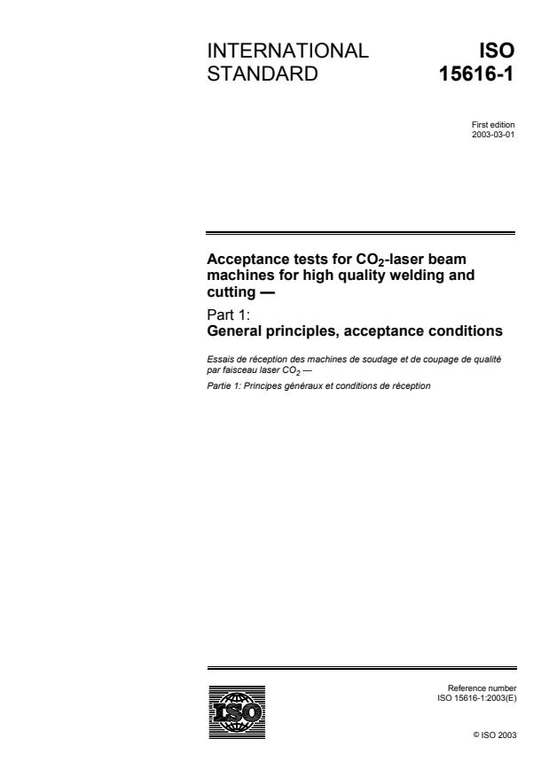 ISO 15616-1:2003 - Acceptance tests for CO2-laser beam machines for high quality welding and cutting
