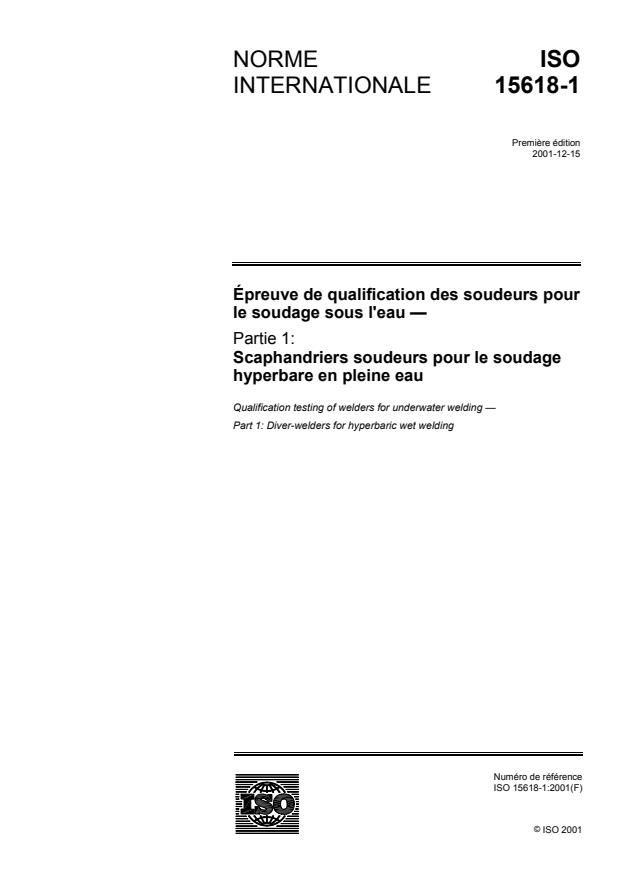 ISO 15618-1:2001 - Épreuve de qualification des soudeurs pour le soudage sous l'eau