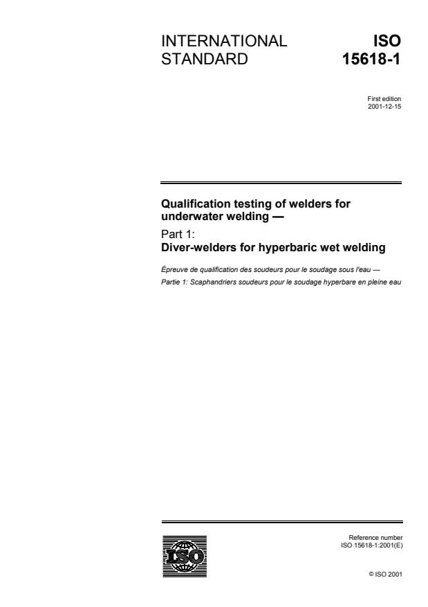 ISO 15618-1:2001 - Qualification testing of welders for underwater welding