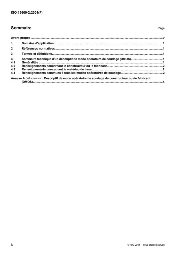 ISO 15609-2:2001 ISO 15609-2:2001 - Descriptif et qualification d'un mode opératoire de soudage pour les matériaux métalliques -- Descriptif d'un mode opératoire de soudage - Page 4 preview