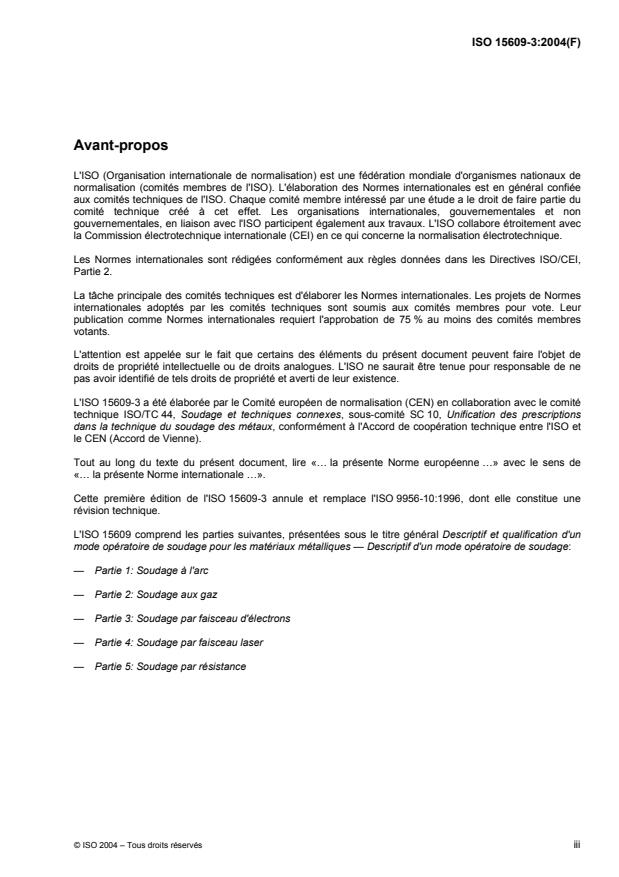 ISO 15609-3:2004 - Descriptif et qualification d'un mode opératoire de soudage pour les matériaux métalliques -- Descriptif d'un mode opératoire de soudage