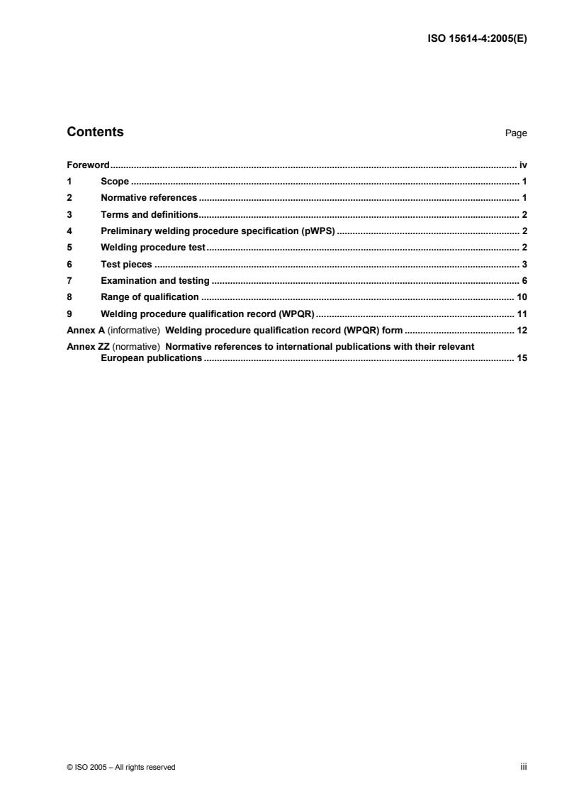 ISO 15614-4:2005 - Specification and qualification of welding procedures for metallic materials — Welding procedure test — Part 4: Finishing welding of aluminium castings
Released:6/30/2005