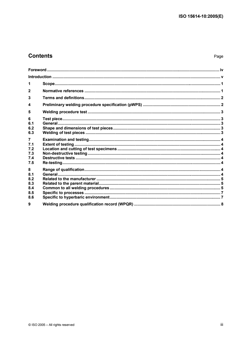 ISO 15614-10:2005 - Specification and qualification of welding procedures for metallic materials — Welding procedure test — Part 10: Hyperbaric dry welding
Released:2/28/2005