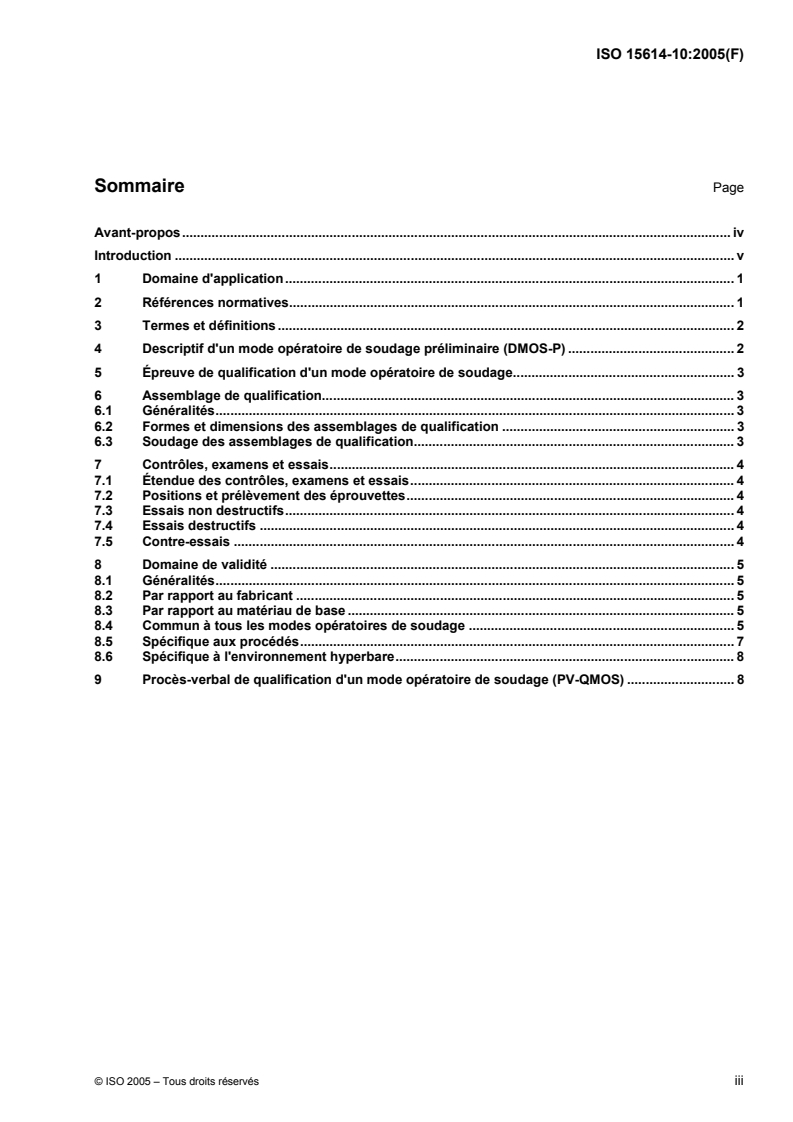 ISO 15614-10:2005 - Descriptif et qualification d'un mode opératoire de soudage pour les matériaux métalliques — Epreuve de qualification d'un mode opératoire de soudage — Partie 10: Soudage hyperbare en caisson
Released:2/28/2005