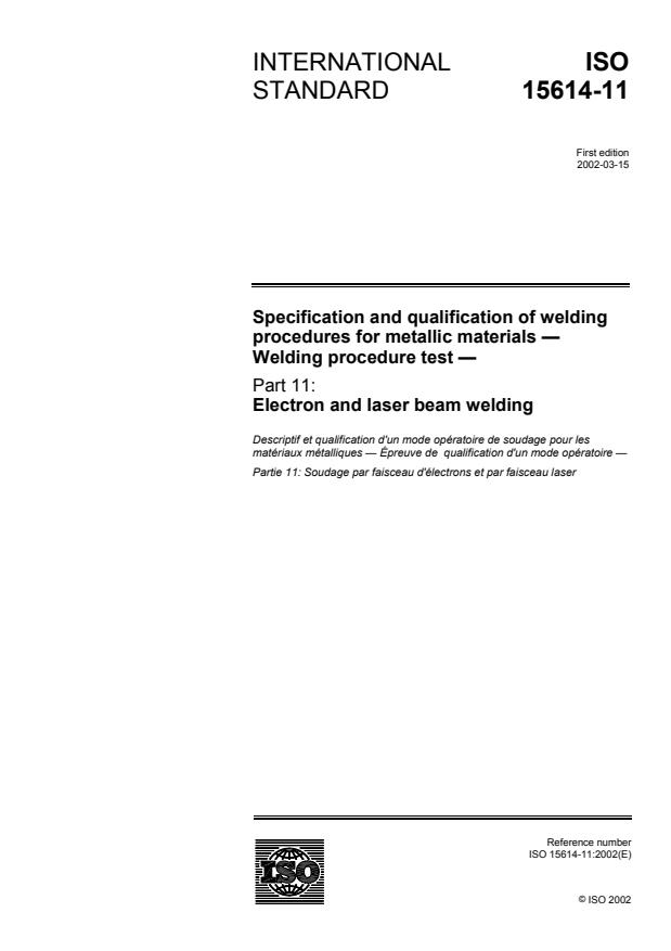 ISO 15614-11:2002 - Specification and qualification of welding procedures for metallic materials -- Welding procedure test