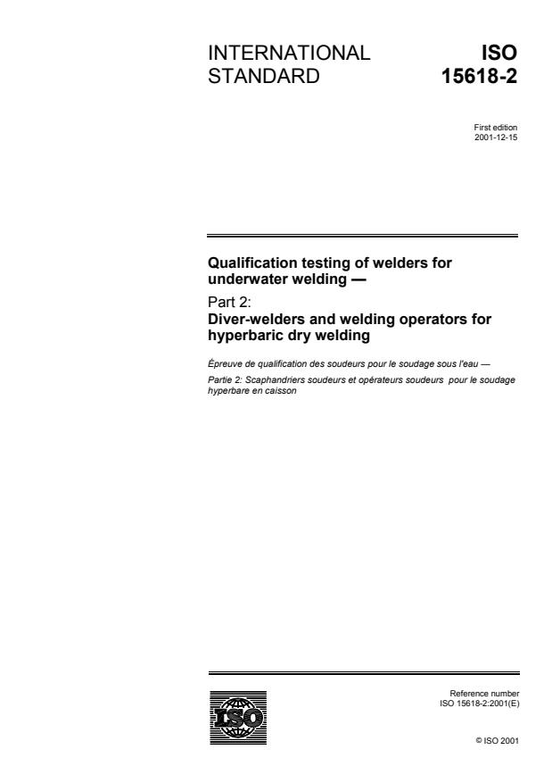 ISO 15618-2:2001 - Qualification testing of welders for underwater welding