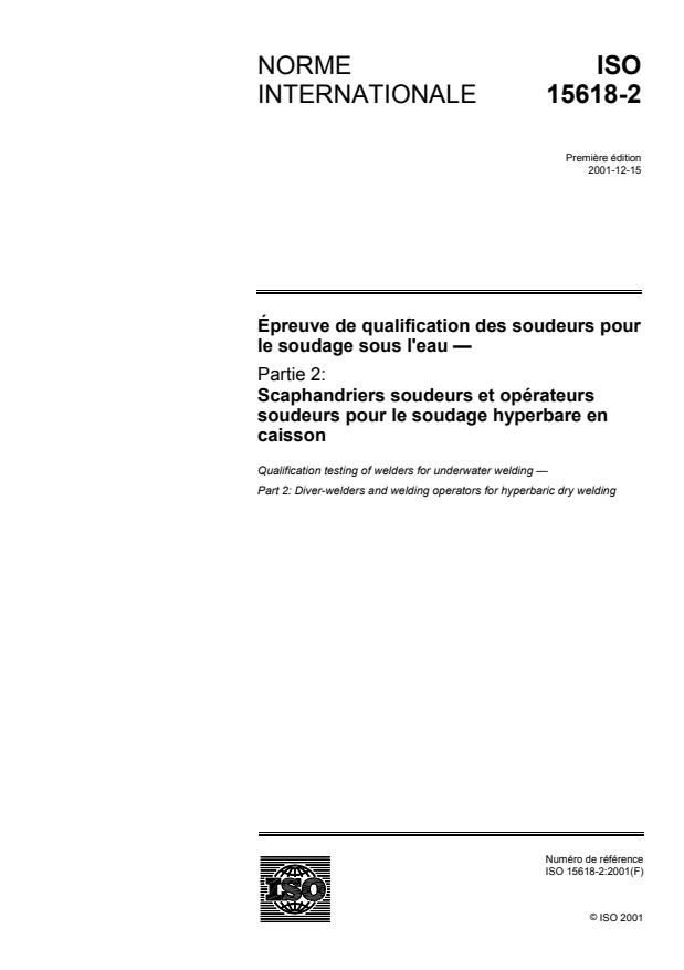 ISO 15618-2:2001 - Epreuve de qualification des soudeurs pour le soudage sous l'eau