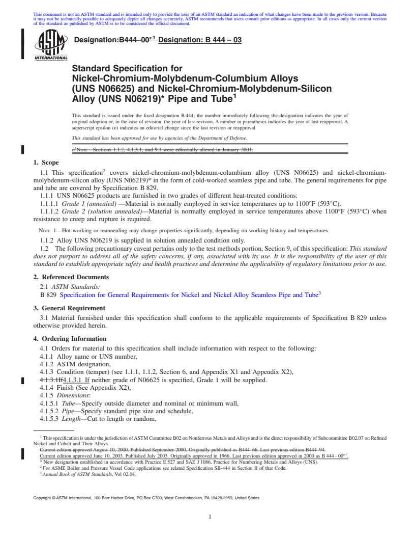 REDLINE ASTM B444-03 - Standard Specification for Nickel-Chromium-Molybdenum-Columbium Alloys (UNS N06625) and Nickel-Chromium-Molybdenum-Silicon Alloy (UNS N06219) Pipe and Tube