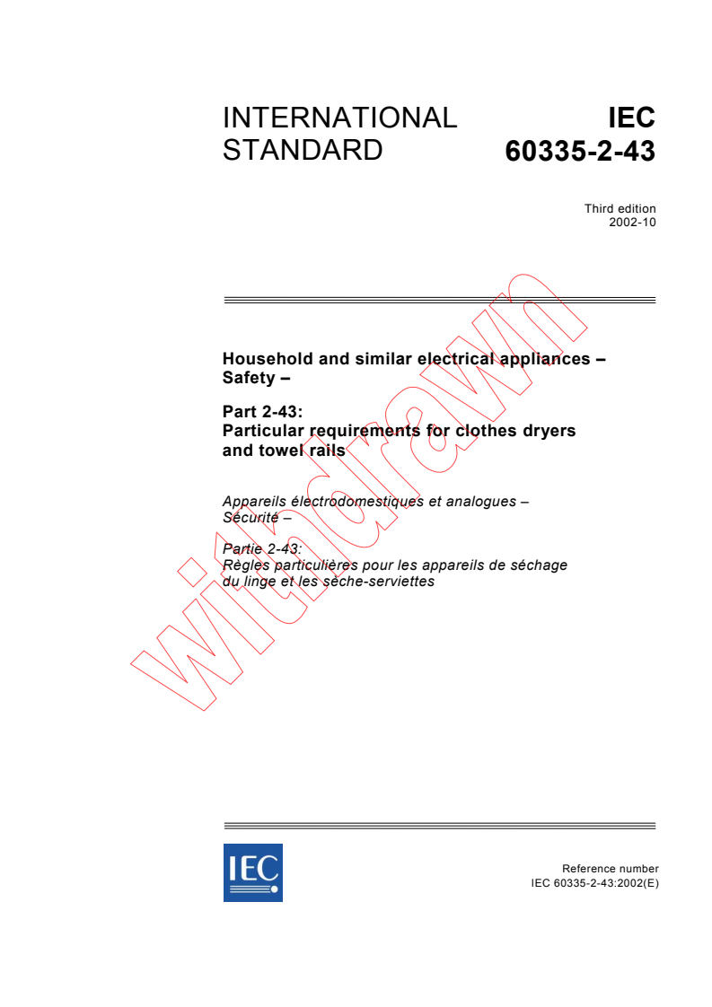IEC 60335-2-43:2002 - Household and similar electrical appliances - Safety - Part 2-43: Particular requirements for clothes dryers and towel rails
Released:10/29/2002
Isbn:2831866960
