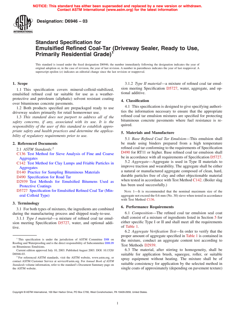 ASTM D6946-03 - Standard Specification for Emulsified Refined Coal-Tar (Driveway Sealer, Ready to Use, Primarily Residential Grade) (Withdrawn 2012)