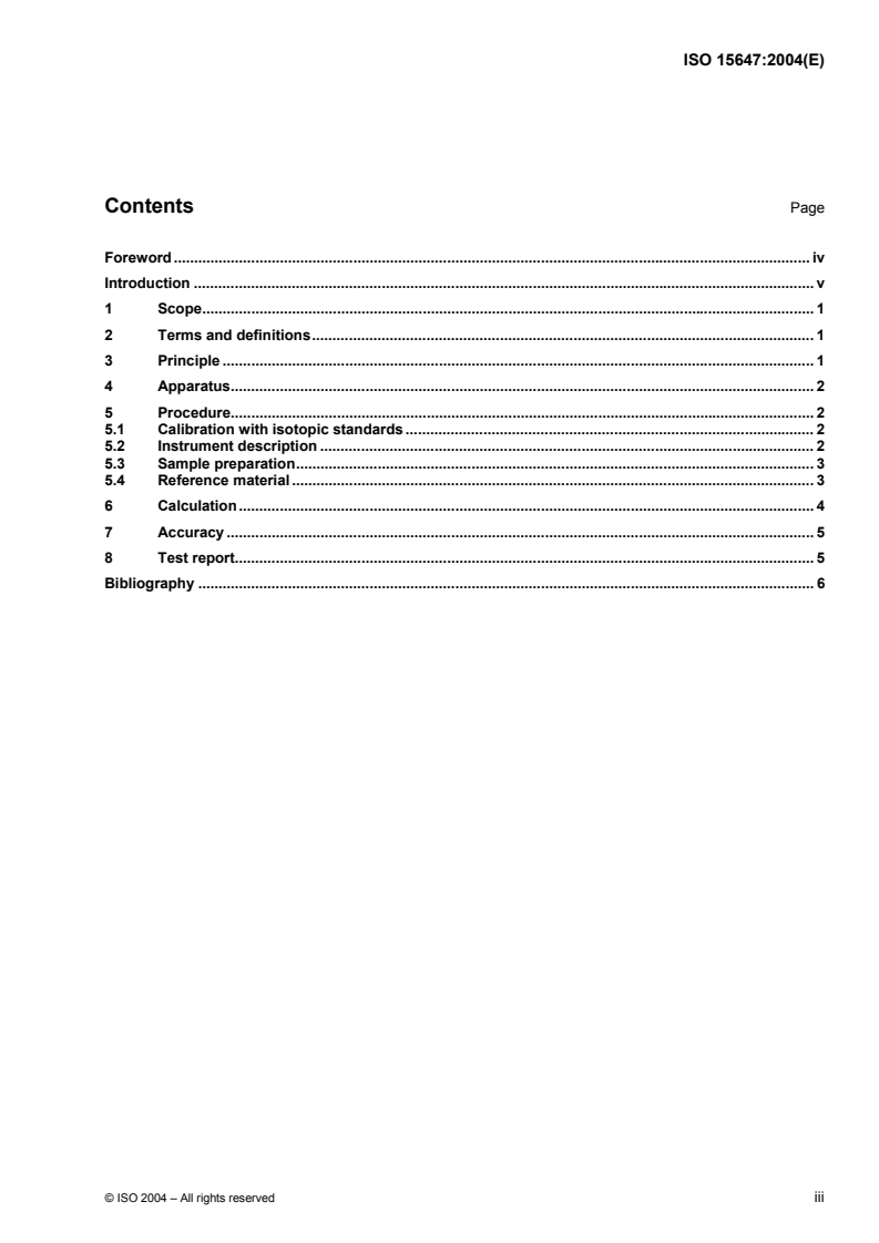 ISO 15647:2004 - Nuclear energy — Isotopic analysis of uranium hexafluoride — Double-standard gas-source mass spectrometric method
Released:9/10/2004