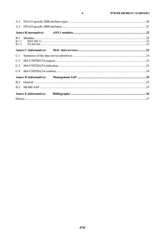 SIST ES 202 663 V1.1.0:2011 ETSI ES 202 663 V1.1.0 (2010-01) - Intelligent Transport Systems (ITS); European profile standard for the physical and medium access control layer of Intelligent Transport Systems operating in the 5 GHz frequency band - Page 4 preview