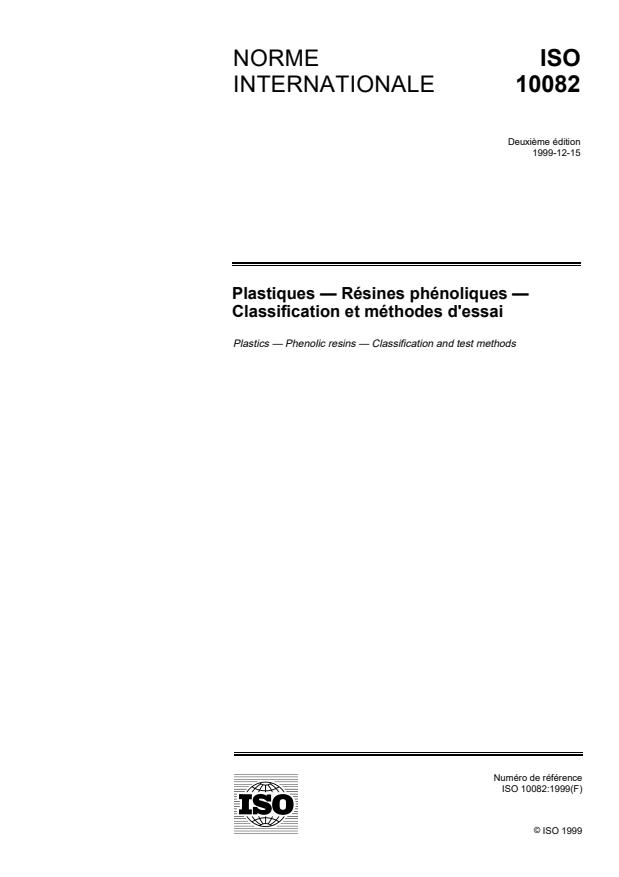 ISO 10082:1999 - Plastiques -- Résines phénoliques -- Classification et méthodes d'essai