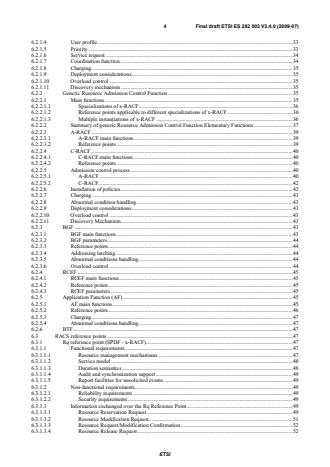 SIST ES 282 003 V3.4.1:2009 ETSI ES 282 003 V3.4.0 (2009-07) - Telecommunications and Internet converged Services and Protocols for Advanced Networking (TISPAN); Resource and Admission Control Sub-System (RACS): Functional Architecture - Page 4 preview
