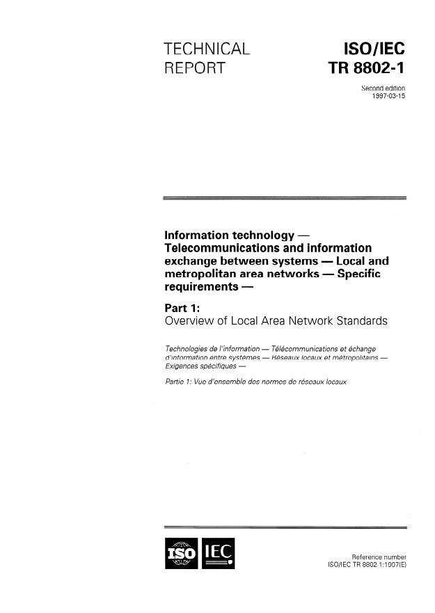 ISO/IEC TR 8802-1:1997 - Information technology -- Telecommunications and information exchange between systems -- Local and metropolitan area networks -- Specific requirements