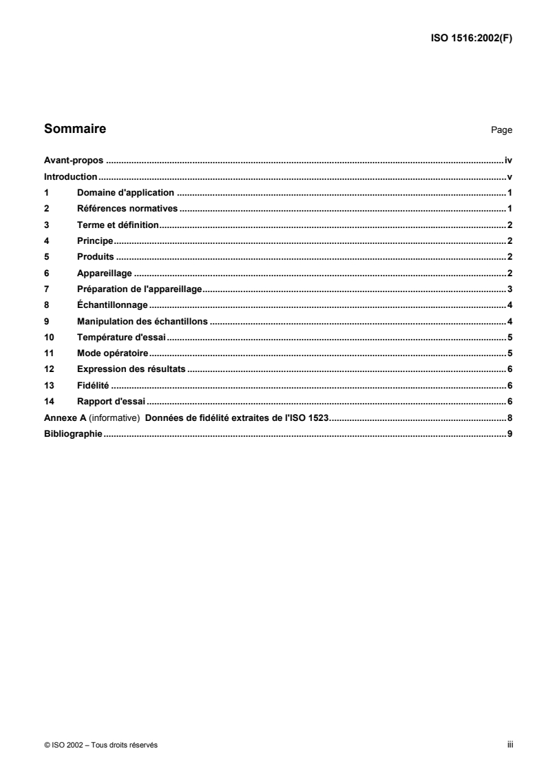 ISO 1516:2002 - Essai de point d'éclair de type passe/ne passe pas — Méthode à l'équilibre en vase clos
Released:3/7/2002