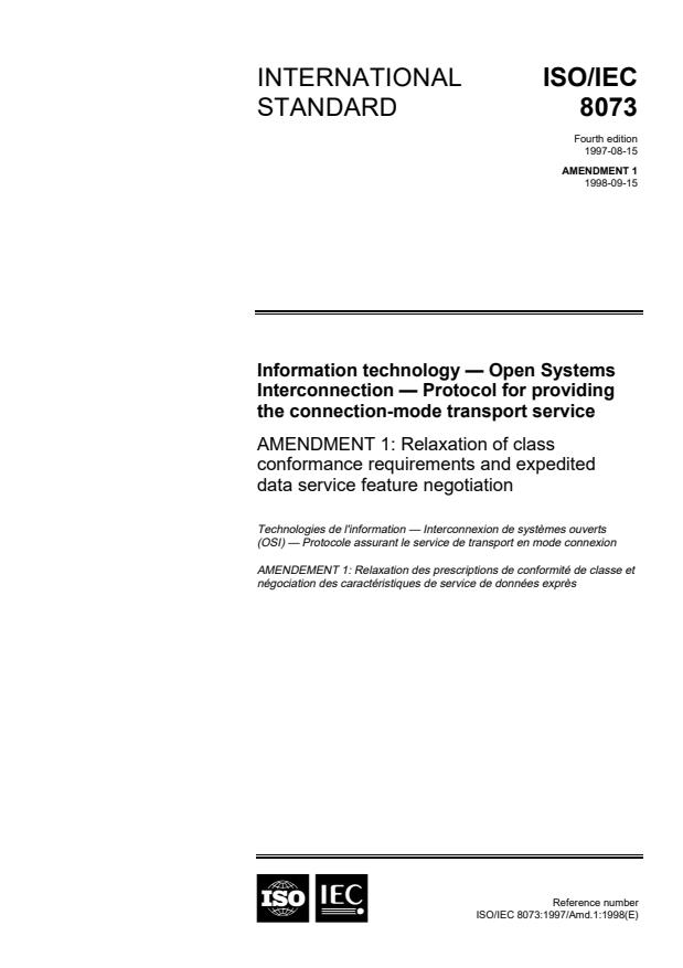 ISO/IEC 8073:1997/Amd 1:1998 - Relaxation of class conformance requirements and expedited data service feature negotiation