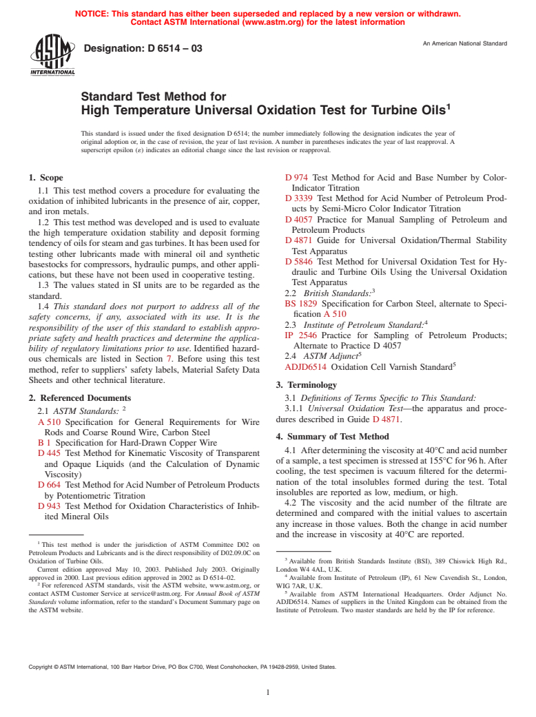 ASTM D6514-03 - Standard Test Method for High Temperature Universal Oxidation Test for Turbine Oils