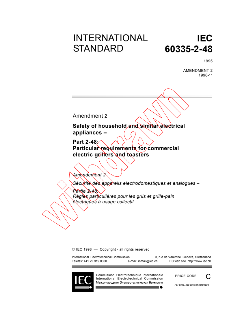 IEC 60335-2-48:1995/AMD2:1998 - Amendment 2 - Safety of household and similar electrical appliances - Part 2-48: Particular requirements for commercial electric grillers and toasters
Released:11/13/1998
Isbn:2831845904