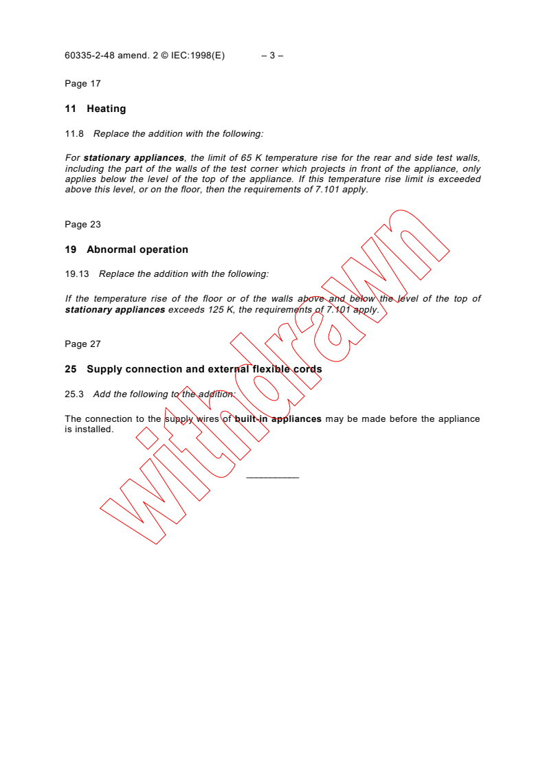 IEC 60335-2-48:1995/AMD2:1998 - Amendment 2 - Safety of household and similar electrical appliances - Part 2-48: Particular requirements for commercial electric grillers and toasters
Released:11/13/1998
Isbn:2831845904