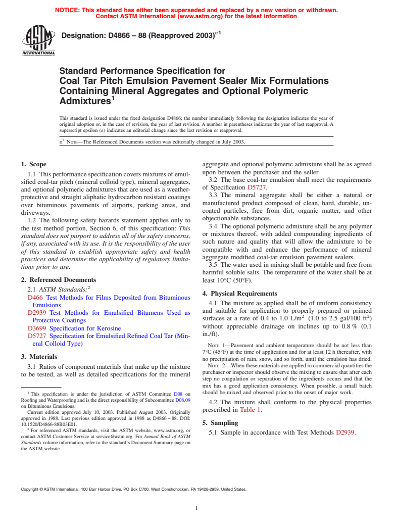 ASTM D4866-88(2003)e1 - Standard Performance Specification for Coal Tar Pitch Emulsion Pavement Sealer Mix Formulations Containing Mineral Aggregates and Optional Polymeric Admixtures