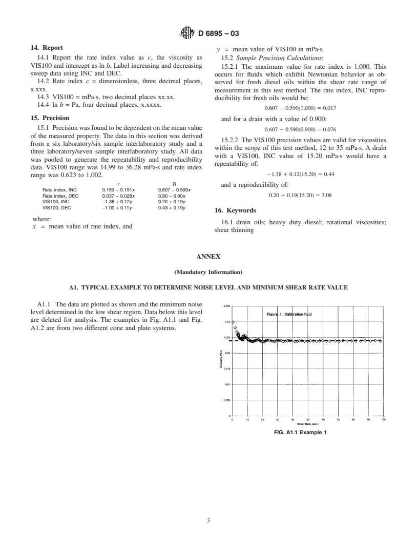 ASTM D6895-03 - Standard Test Method for Rotational Viscosity of Heavy Duty Diesel Drain Oils at 100&#176;C